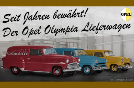 hahlmodelle.de | Gruppenbild von Opel Olympia L-53, L-54 und L-56 in Fabrikhalle